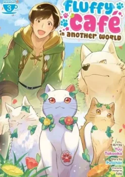 Fluffy Café in Another World (Manga) Vol. 3