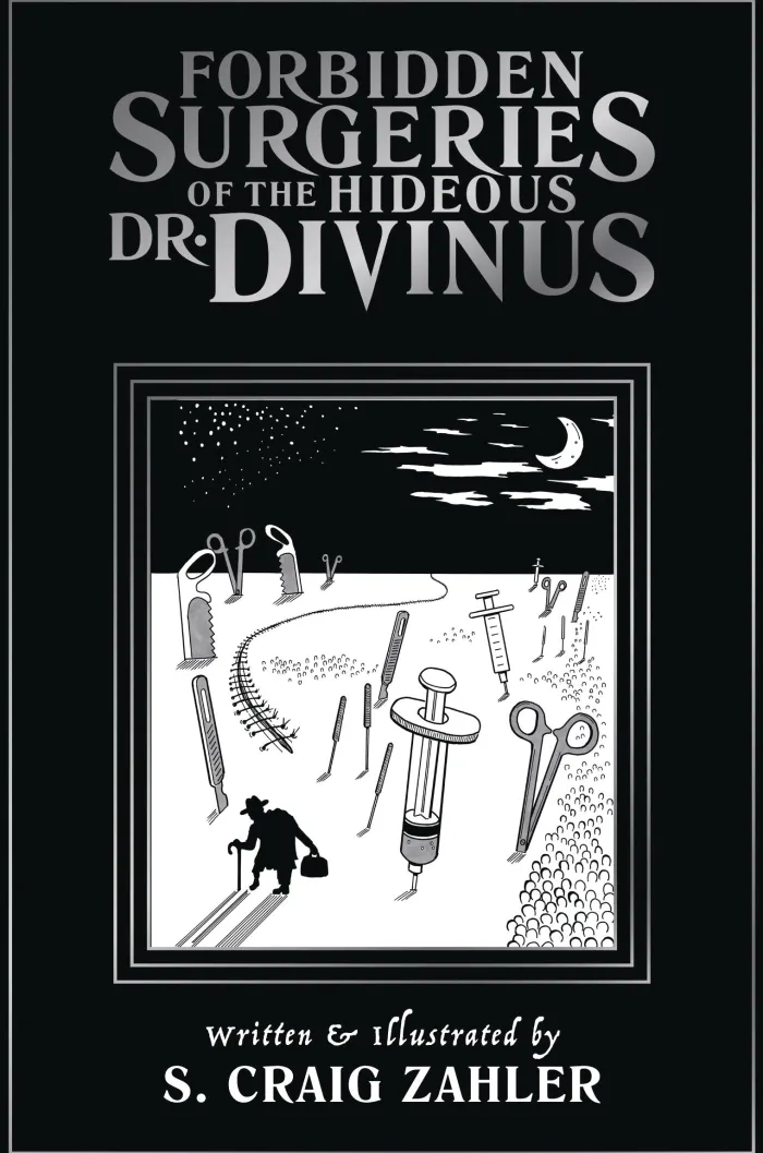 Forbidden Surgeries of the Hideous Dr. Divinus