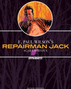 F. Paul Wilson's Repairman Jack: Scar-Lip Redux - SGND LMT ED HC