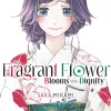 Fragrant Flower Blooms With Dignity Vol. 06
