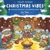 Fuzzy Hygge: Christmas Vibes Coloring Book: Christmas Vibes Coloring Book for Adults & Teens Featuring Cozy Festive Holiday