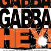 Gabba Gabby Hey: The Ramones Graphic
