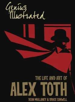 Genius, Illustrated: The Life and Art of Alex Toth