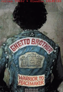 Ghetto Brother - Warrior To Peacemaker