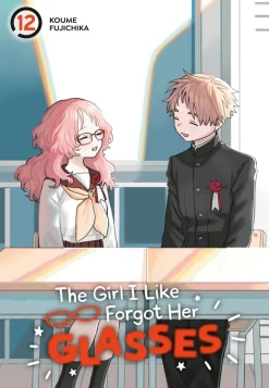Girl I Like Forgot Her Glasses vol. 12