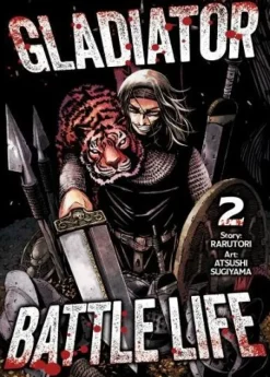 Gladiator Battle Life (Manga) Vol. 2
