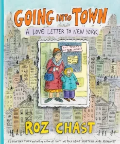Going into Town: A Love Letter to New York