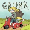Gronk: A Monster's Story Volume 1