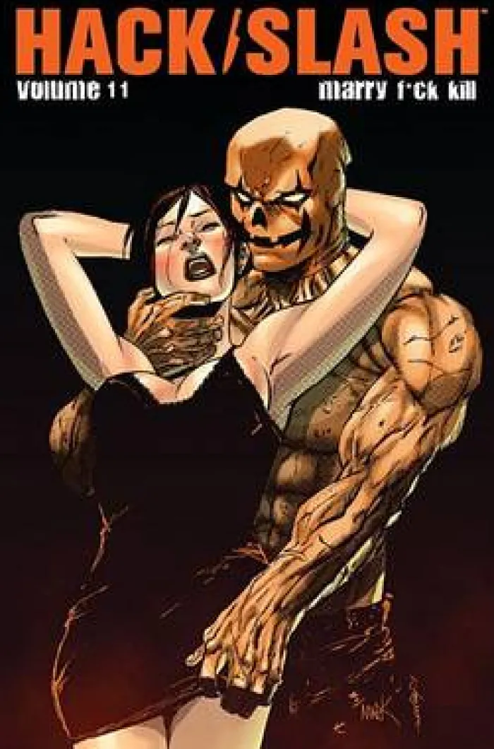 Hack/Slash Volume 11: Marry F**k Kill