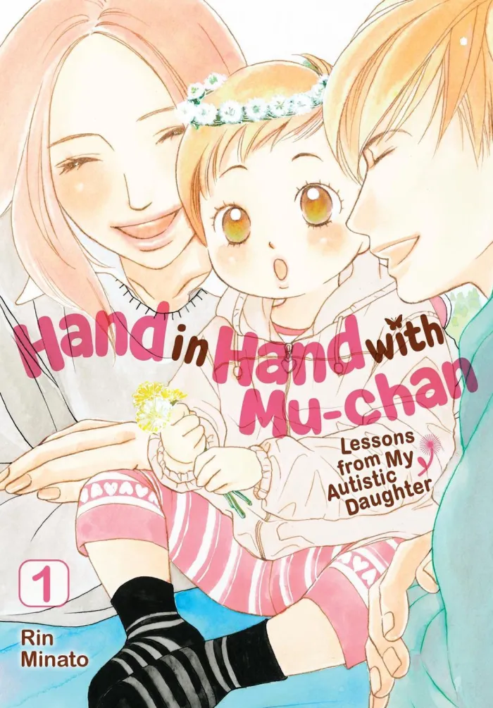 Hand in Hand with Mu-chan: Lessons from My Autistic Daughter, Vol. 1