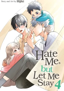 Hate Me, but Let Me Stay Vol. 4