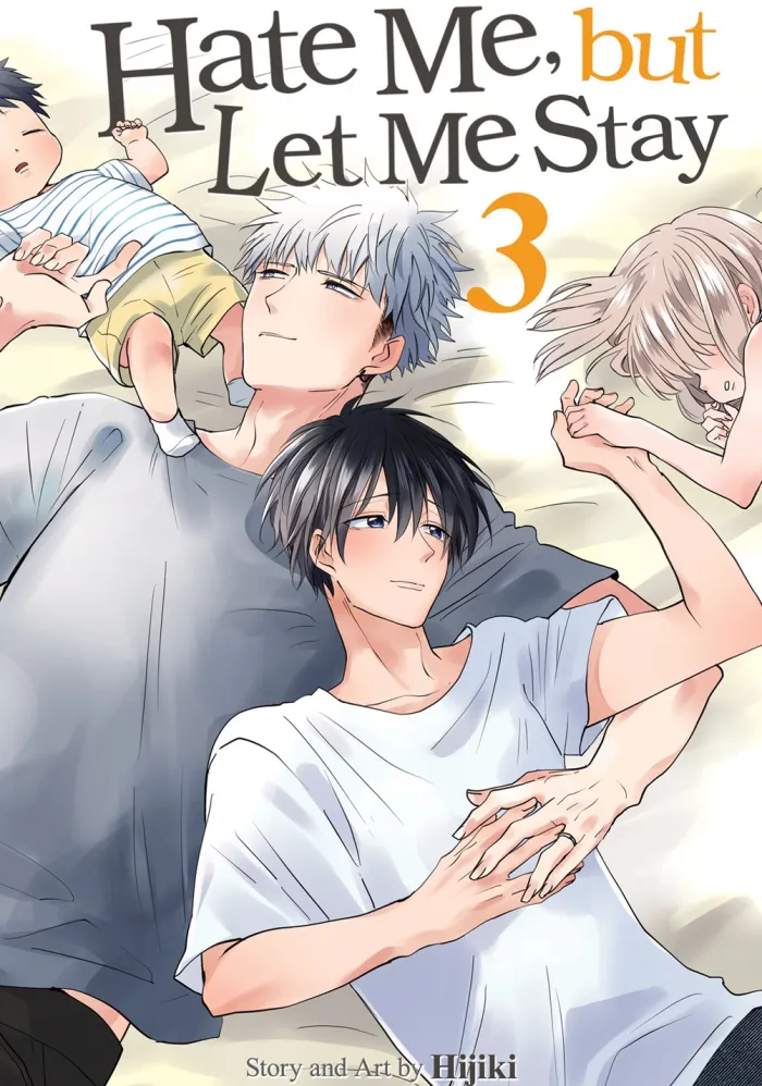 Hate Me, but Let Me Stay Vol. 3