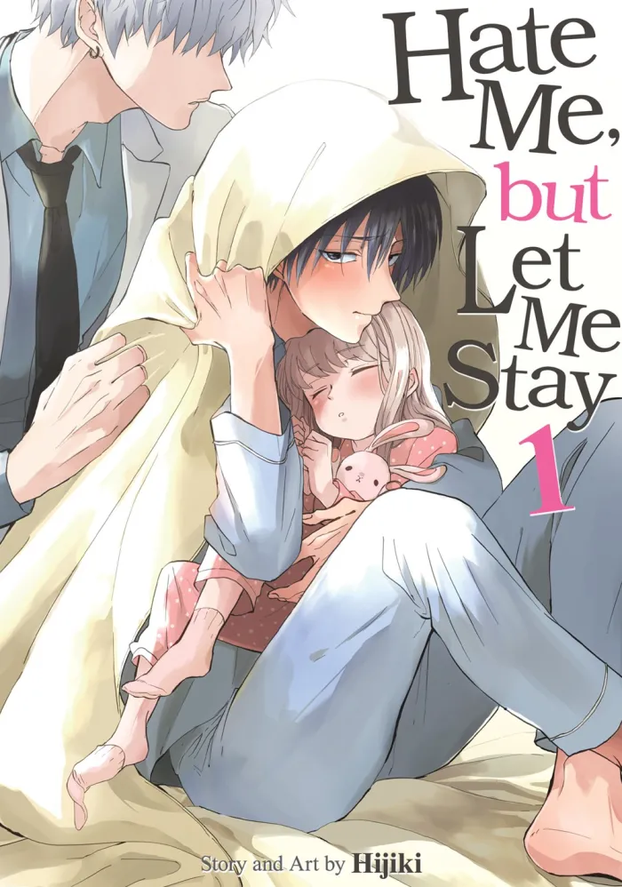 Hate Me, but Let Me Stay Vol. 1