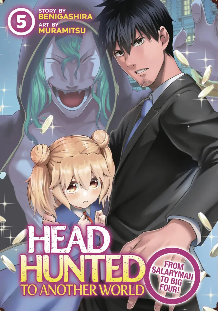 Headhunted to Another World: From Salaryman to Big Four! Vol. 5