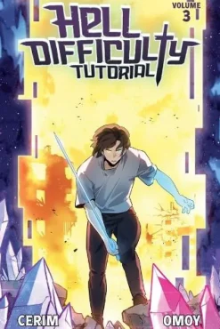Hell Difficulty Tutorial (Light Novel) Vol. 3: Volume 3