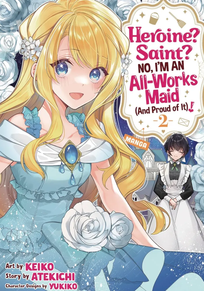 Heroine Saint Im An All Works Maid Vol. 02