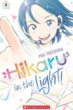 Hikaru in the Light! (Volume 4)