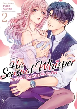His Sensual Whisper: The Voice That Sets Me On Fire Vol. 2