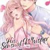 His Sensual Whisper Voice Set Me On Fire Vol. 01