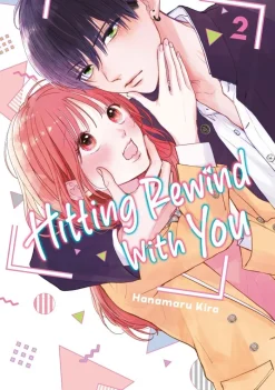 Hitting Rewind With You 2