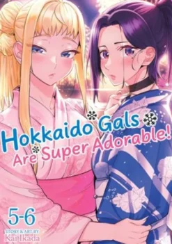 Hokkaido Gals Are Super Adorable! (Omnibus) Vol. 5-6