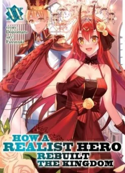 How a Realist Hero Rebuilt the Kingdom (Light Novel) Vol. 20