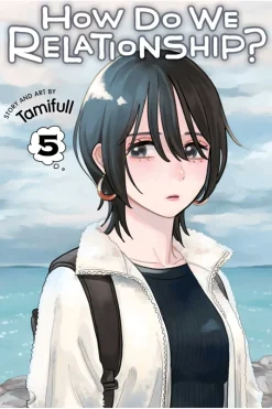 How Do We Relationship?, Vol. 5