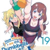 How Heavy are the Dumbbells You Lift? Vol. 19