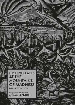 H.P. Lovecraft's At the Mountains of Madness Deluxe Edition