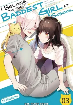 I Belong to the Baddest Girl at School Volume 03