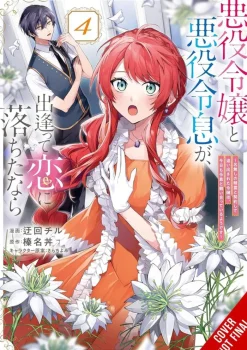 If Villainess & Villain Met & Fell in Love Vol. 04