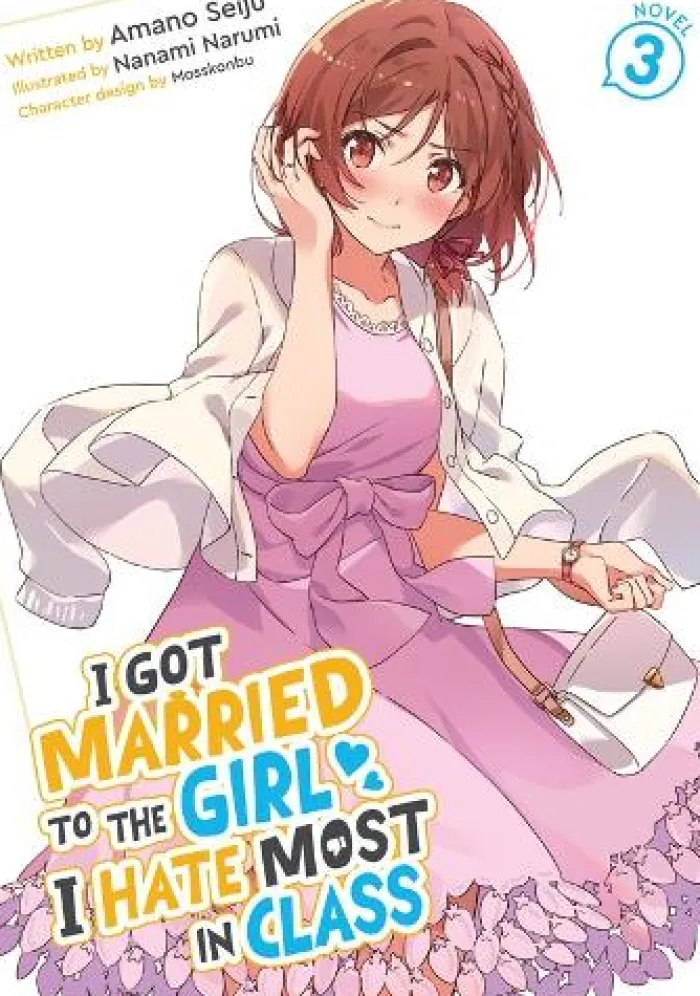 I Got Married to the Girl I Hate Most in Class (Light Novel) Vol. 3