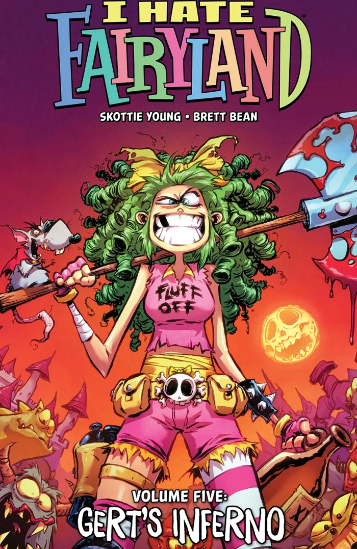 I Hate Fairyland Volume 5: Gert's Inferno