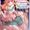I'm Running for Crown Princess, but All I Want is a Steady Paycheck! (Manga) Vol. 3