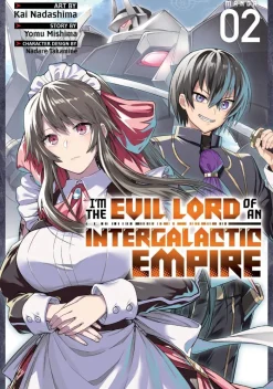 I'm the Evil Lord of an Intergalactic Empire! Vol. 2