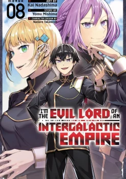 I'm the Evil Lord of an Intergalactic Empire! (Manga) Vol. 8