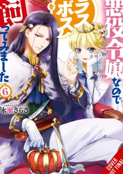 I'm the Villainess, So I'm Taming the Final Boss, Vol. 6 (light novel)