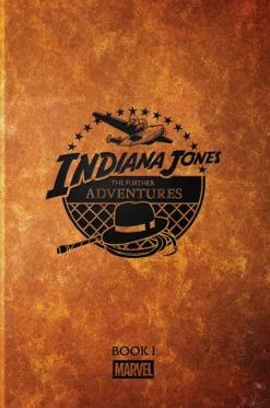 Indiana Jones: The Further Adventures Book 1
