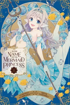 In the Name of Mermaid Princess Vol. 01
