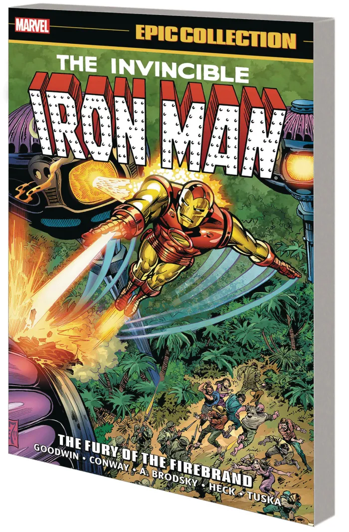 Iron Man Epic Collection: The Fury of the Firebrand