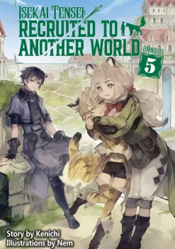 Isekai Tensei: Recruited to Another World: Omnibus 5 (Light Novel)