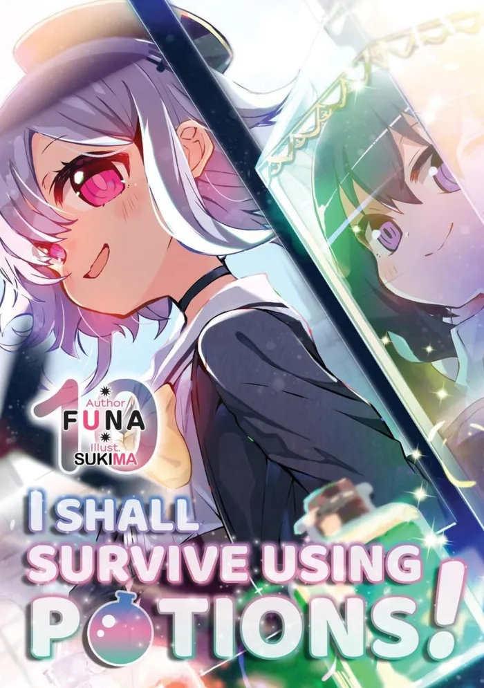 I Shall Survive Using Potions! Volume 10 (Light Novel)
