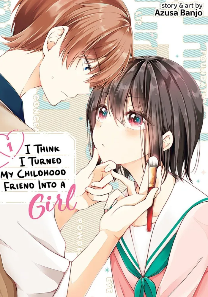 I Think I Turned My Childhood Friend Into a Girl Vol. 1