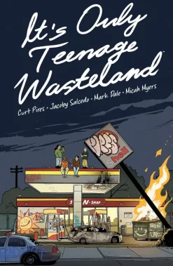 It's Only Teenage Wasteland