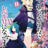 I've Been Killing Slimes for 300 Years and Maxed Out My Level, Vol. 11 (Light Novel)