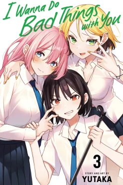I Wanna Do Bad Things With You Vol. 03
