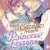 I Want to Escape from Princess Lessons (Manga) Vol. 4