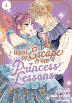 I Want to Escape from Princess Lessons (Manga) Vol. 4