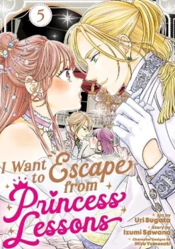 I Want to Escape from Princess Lessons (Manga) Vol. 5
