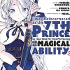 I Was Reincarnated as the 7th Prince so I Can Take My Time Perfecting My Magical Ability Vol. 3